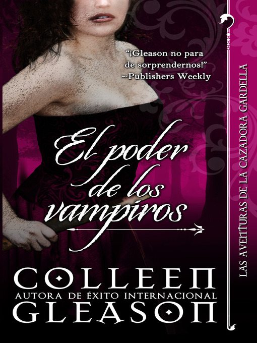 Title details for El poder de los vampiros by Colleen Gleason - Available